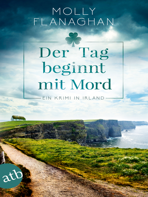 Title details for Der Tag beginnt mit Mord by Molly Flanaghan - Available